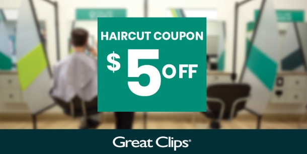 $5 off your next Great Clips Haircut coupon via sign up (valid at participating locations)