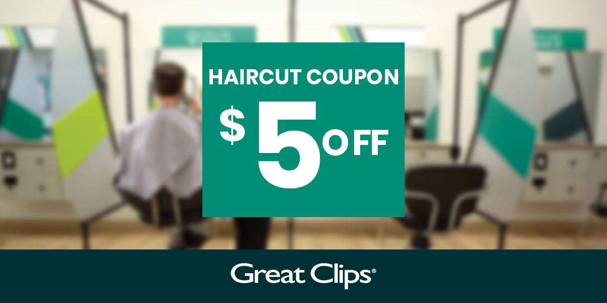 $5 off your next Great Clips Haircut coupon via sign up (valid at participating locations)