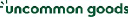 Uncommon Goods
